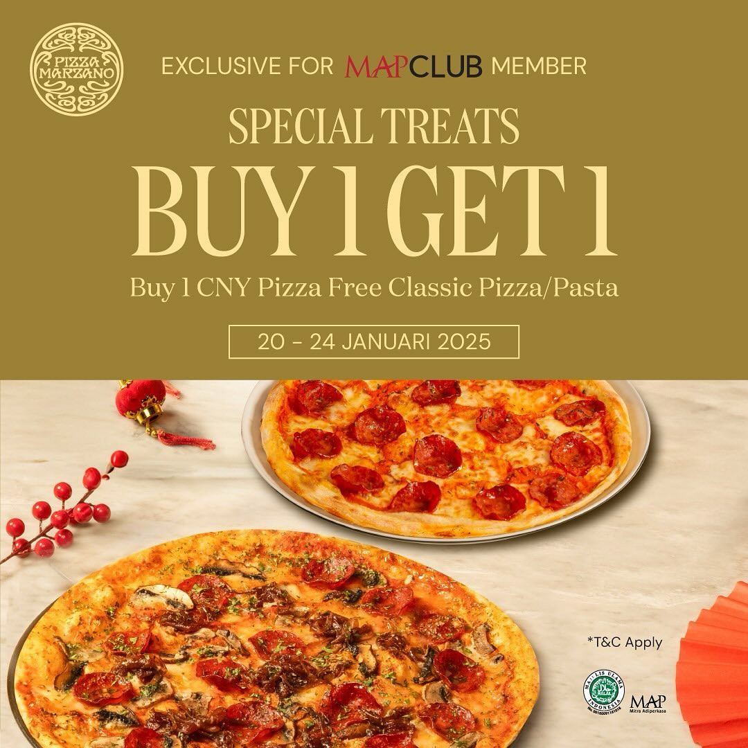 Promo Pizza Marzano Special Treat Buy 1 Get 1 FREE Untuk Member MAPClub - Image 1