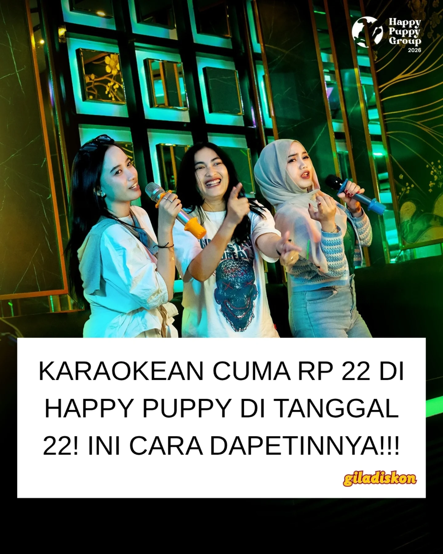 Karaoke Spesial Tiap 22 di Happy Puppy - Image 1