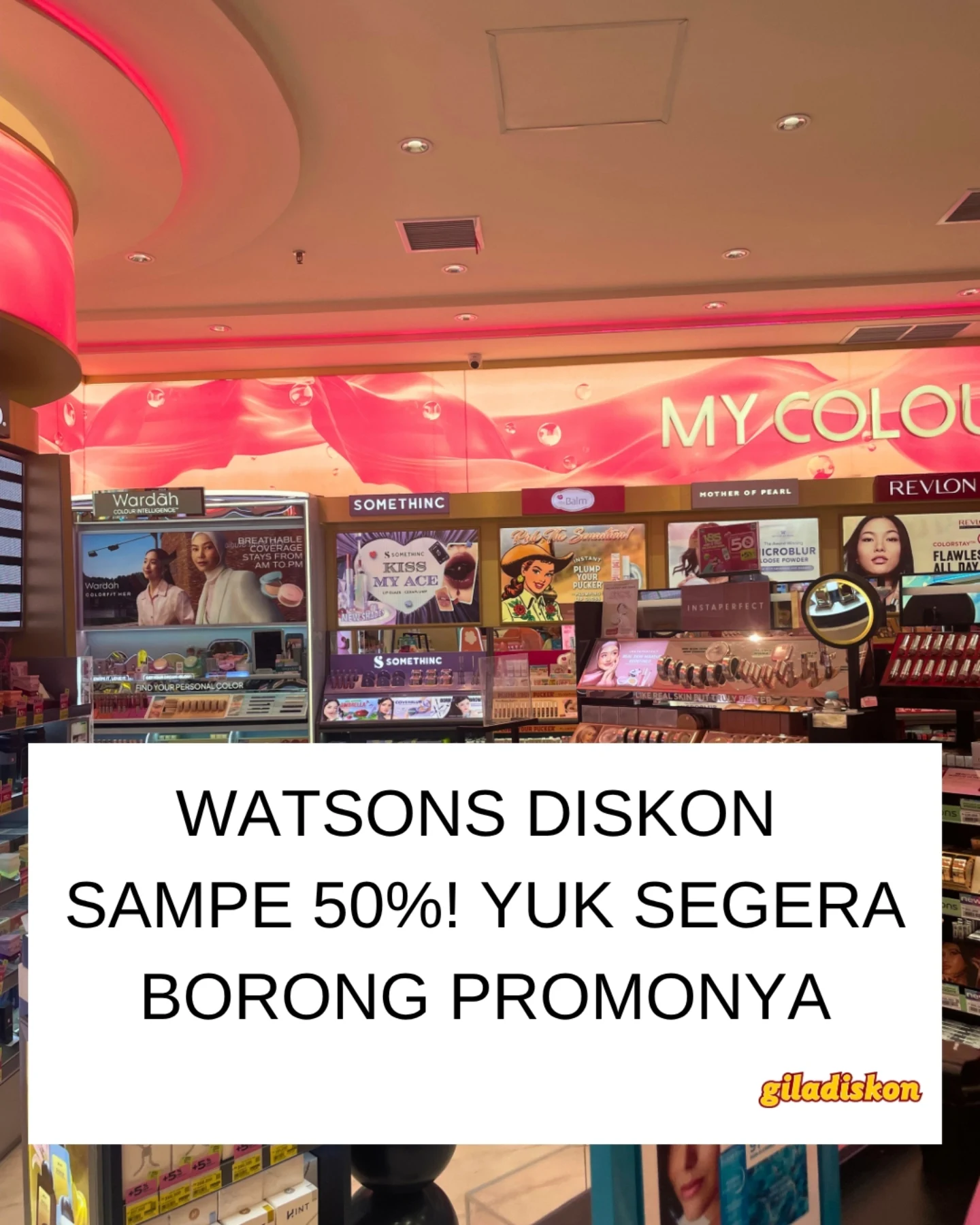 Watsons Diskon hingga 50% di Semua Store