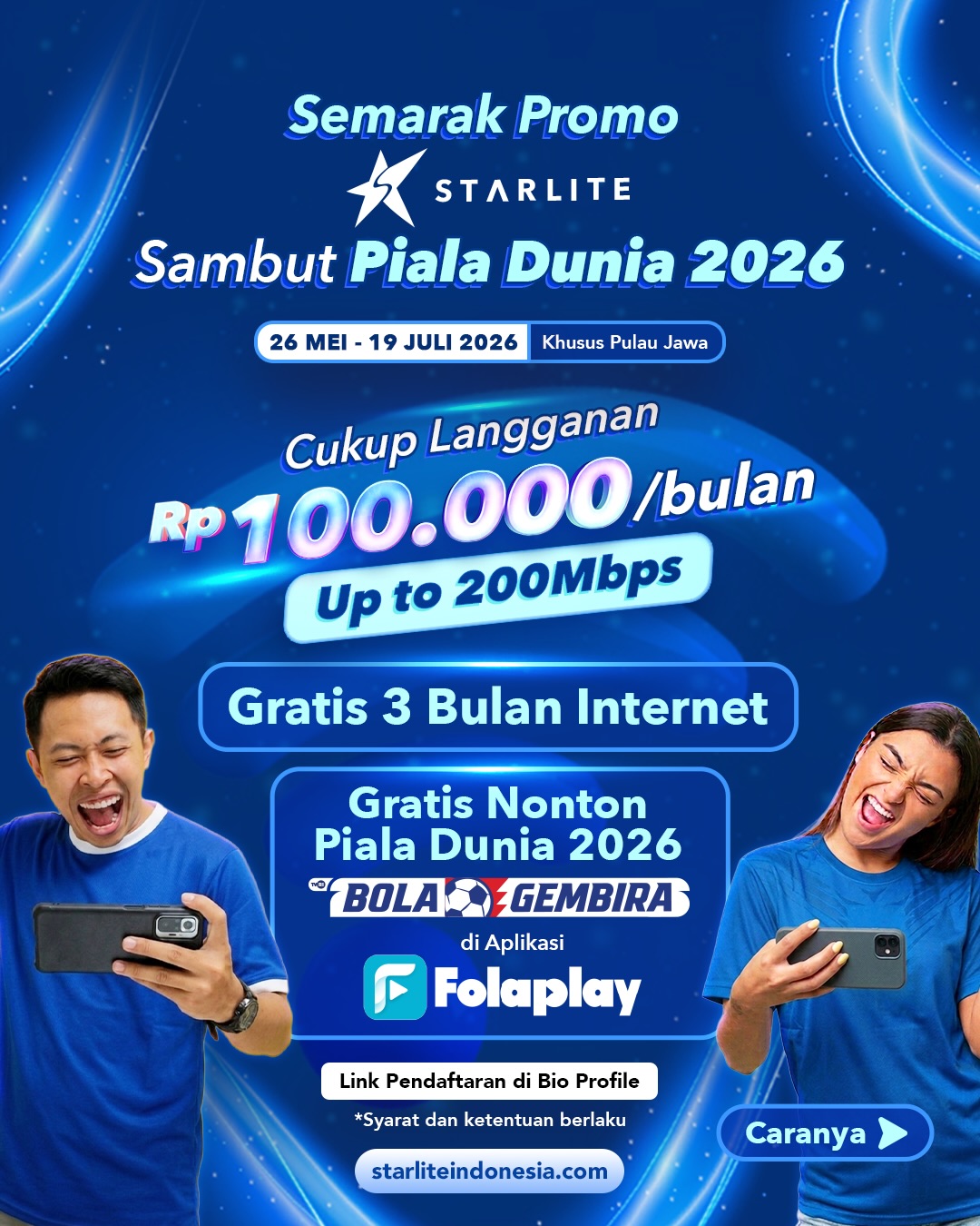 Starlite Rp100k/bln: gratis 3 bln internet & nonton Piala Dunia 2026