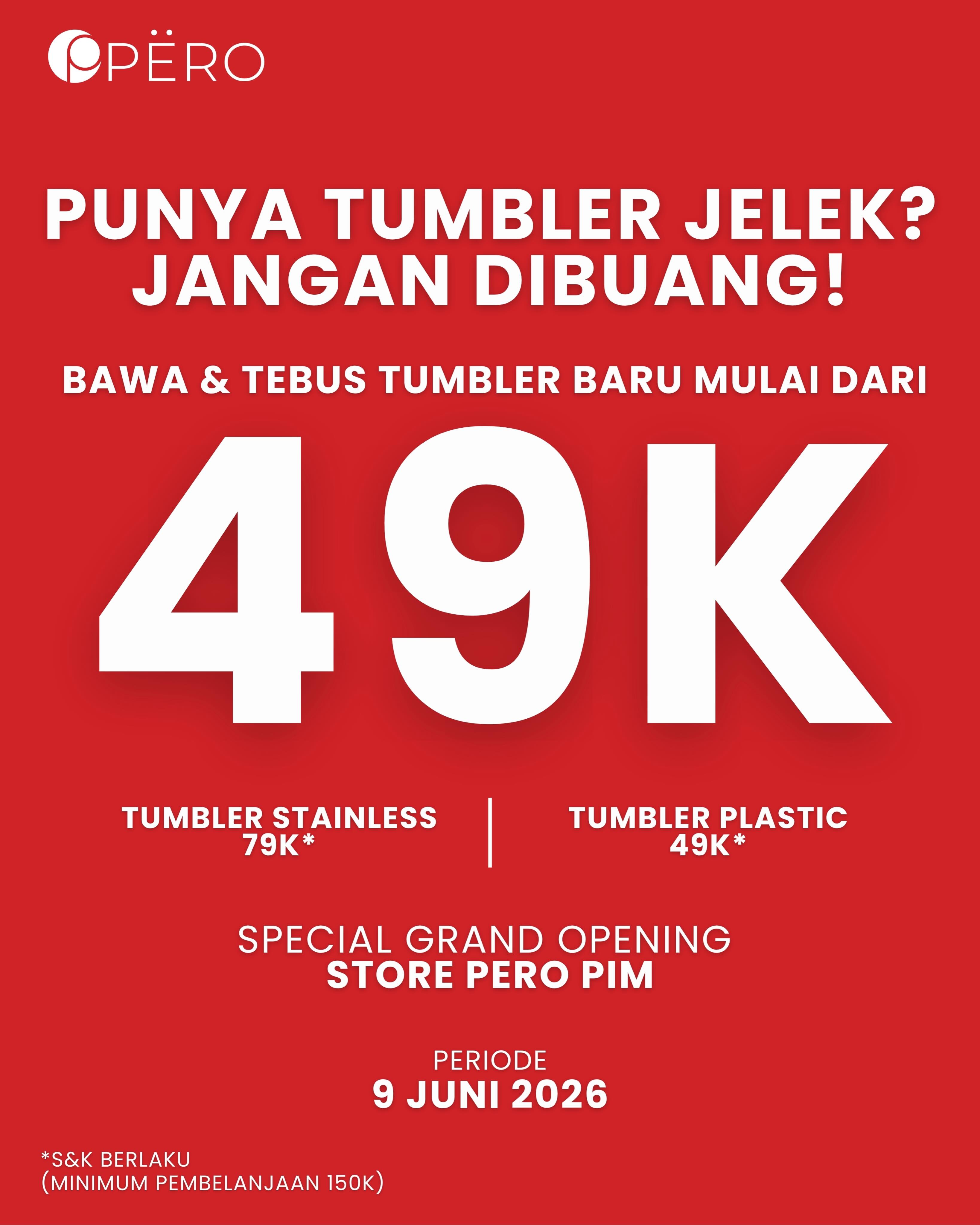 Tukar Tumbler Lama Jadi Baru Mulai 49K - Image 1