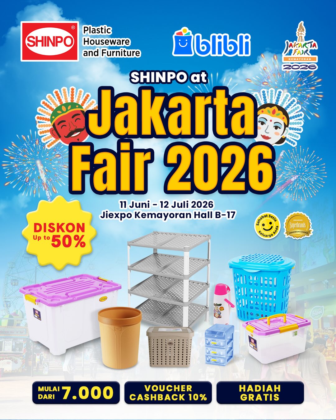 Diskon 50% + Voucher 10% + Hadiah Gratis di Booth SHINPO X BliBli Jakarta Fair