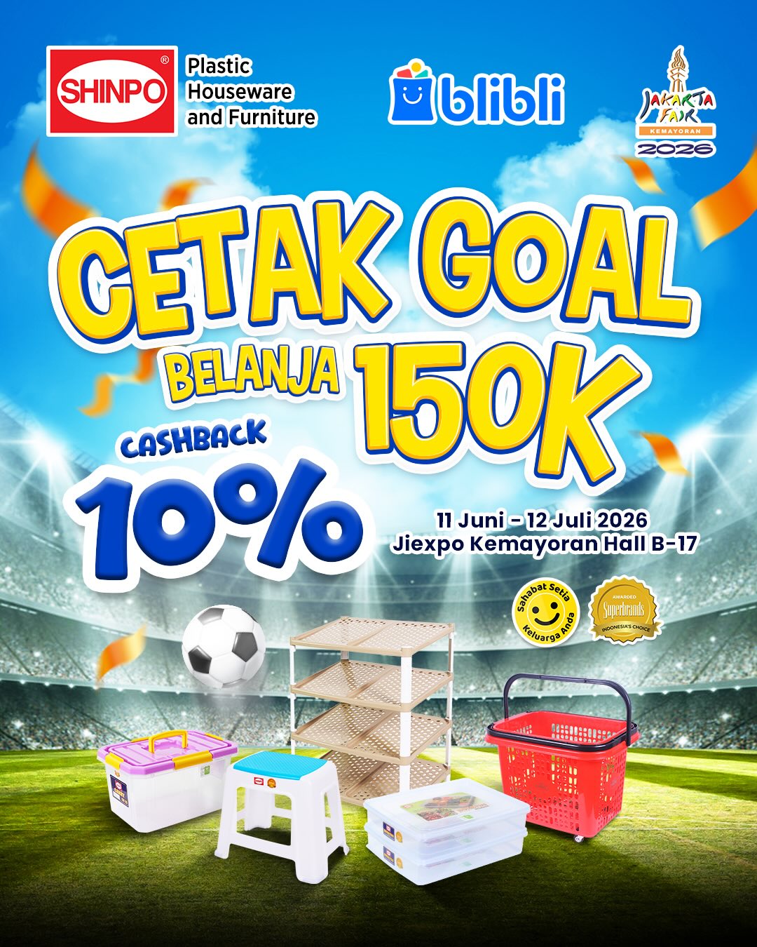 Diskon 50% + Voucher 10% + Hadiah Gratis di Booth SHINPO X BliBli Jakarta Fair - Image 3