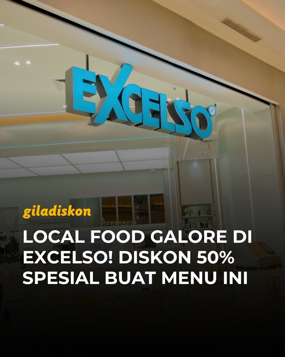 Diskon 50% di Excelso untuk Menu Nusantara - Image 1