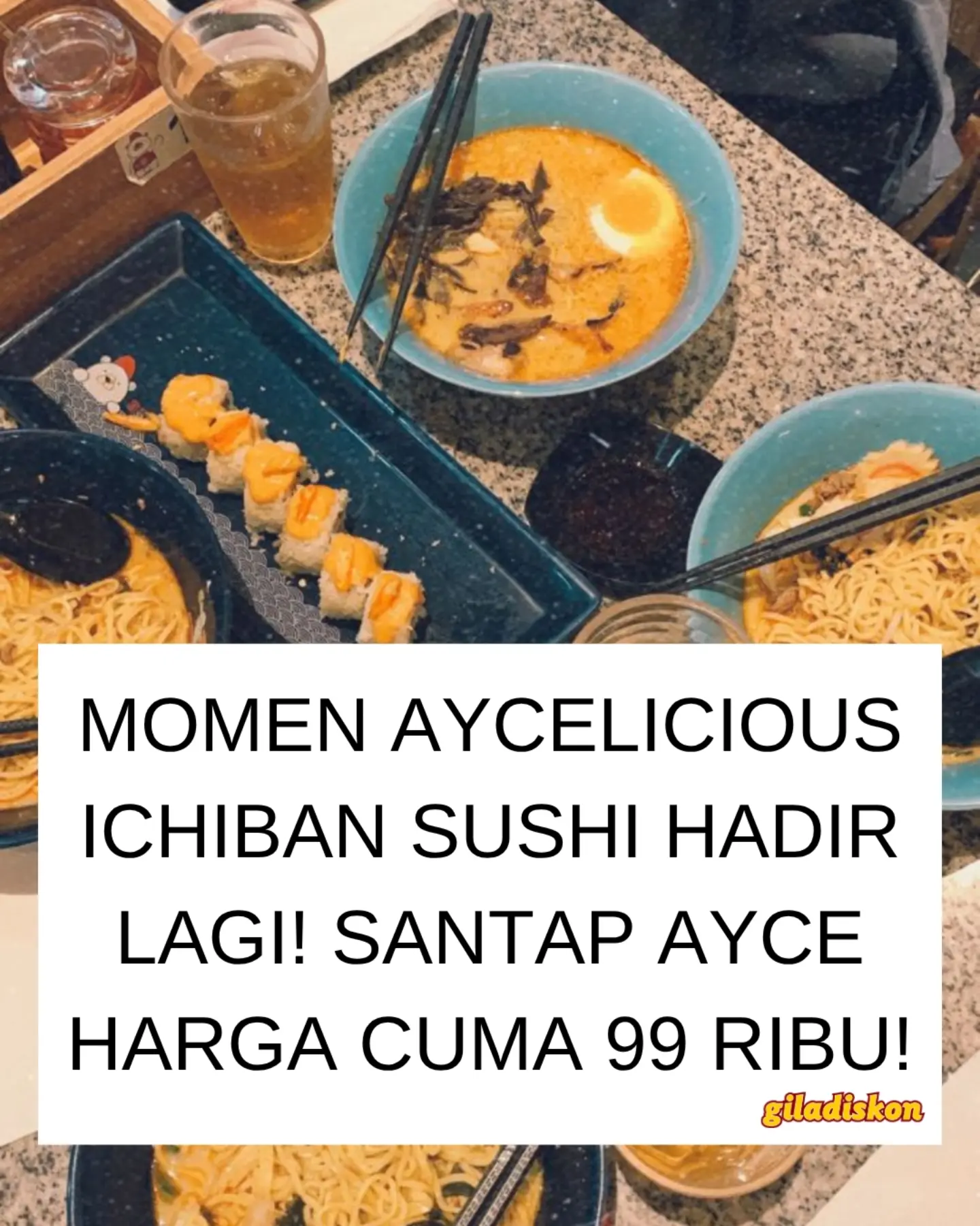 AYCELICIOUS 99RB/orang - All You Can Eat Sushi di Ichiban Sushi - Image 1