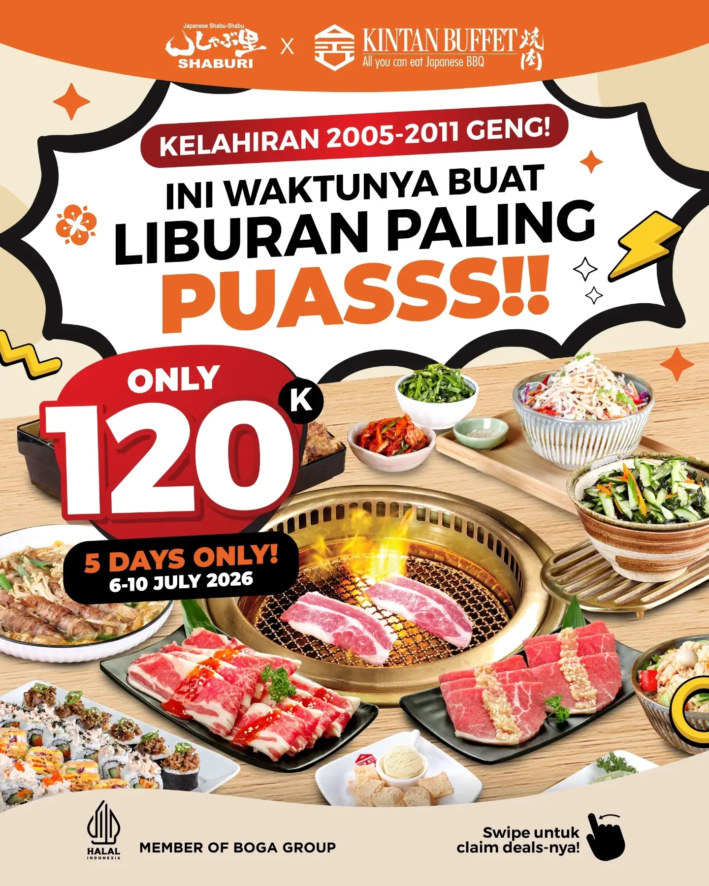 AYCE 120 Ribu untuk Kelahiran 2005-2011 - Image 2