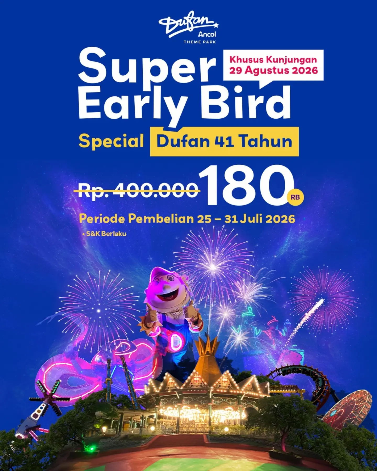 Super Early Bird Dufan 41 Tahun Rp180.000 - Image 2