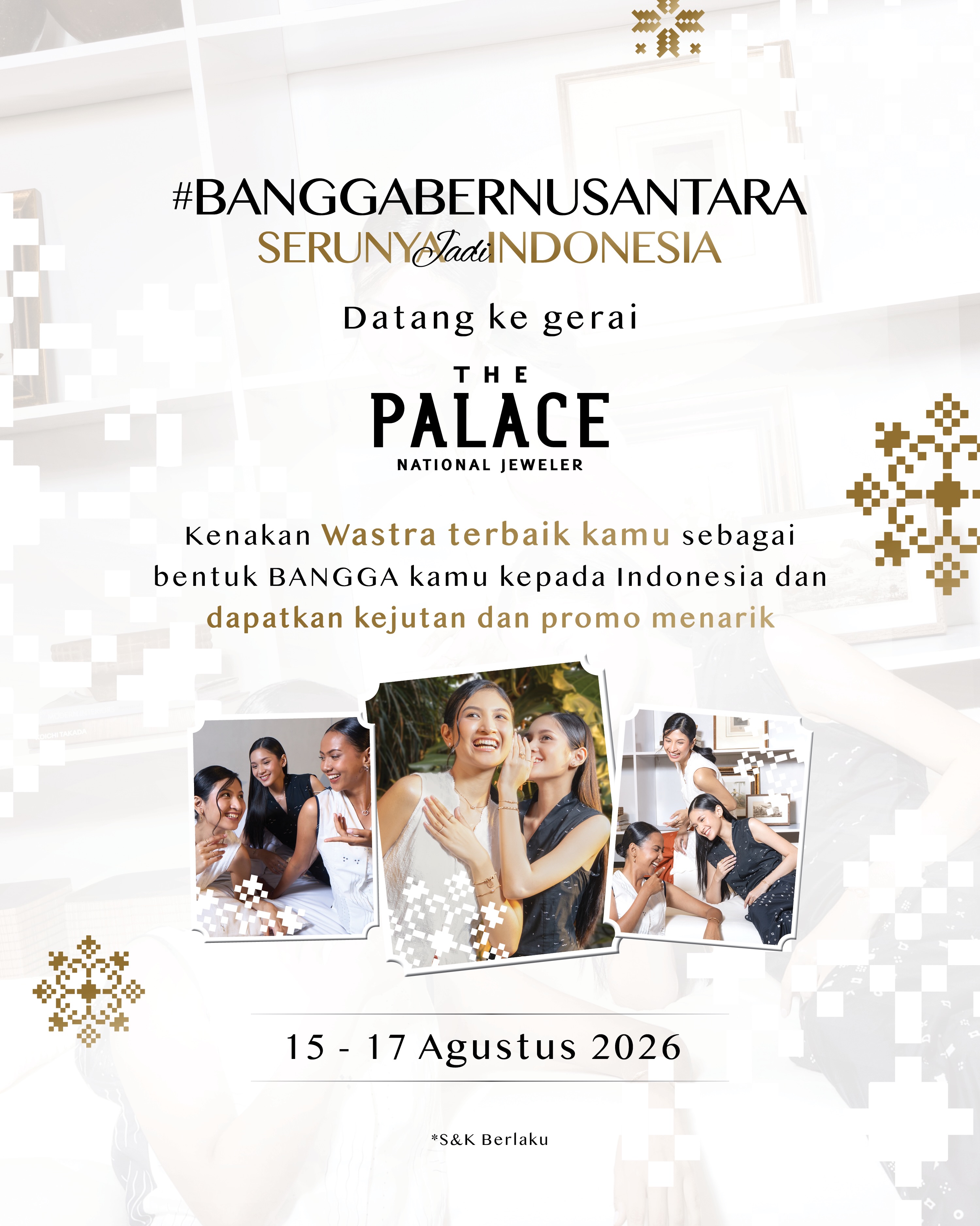 Diskon 45% Emas & Cashback Rp4,5 Juta saat Pakai Wastra di The Palace Jeweler - Image 1