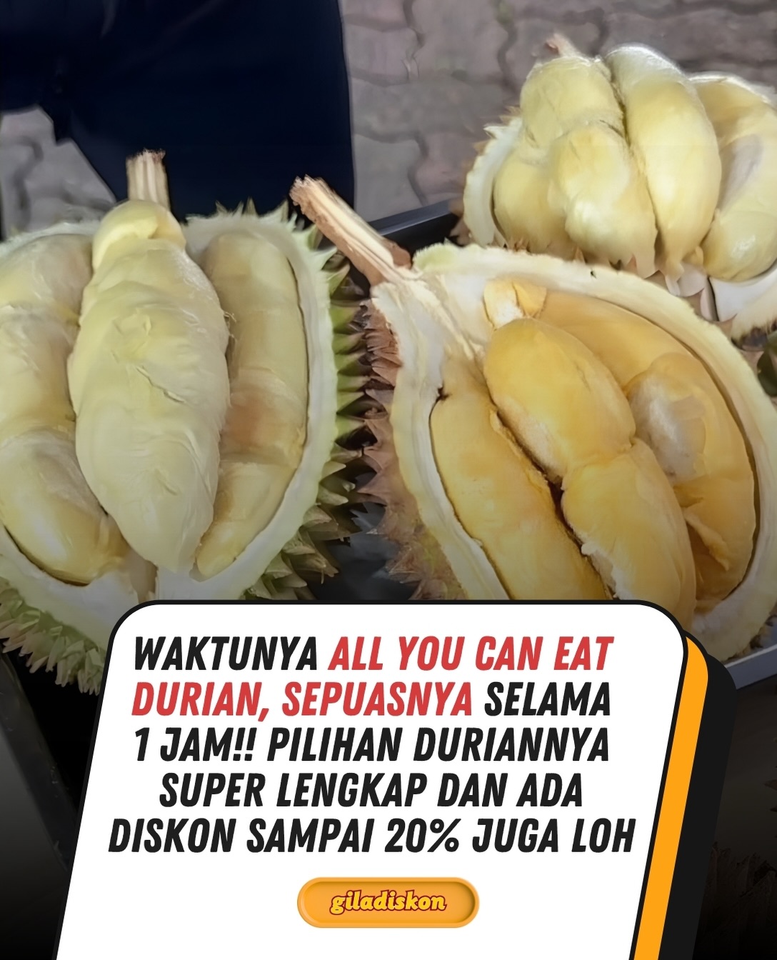 Makan Durian Sepuasnya Cuma 149K di 3 Lokasi, 4 Sep–4 Okt!