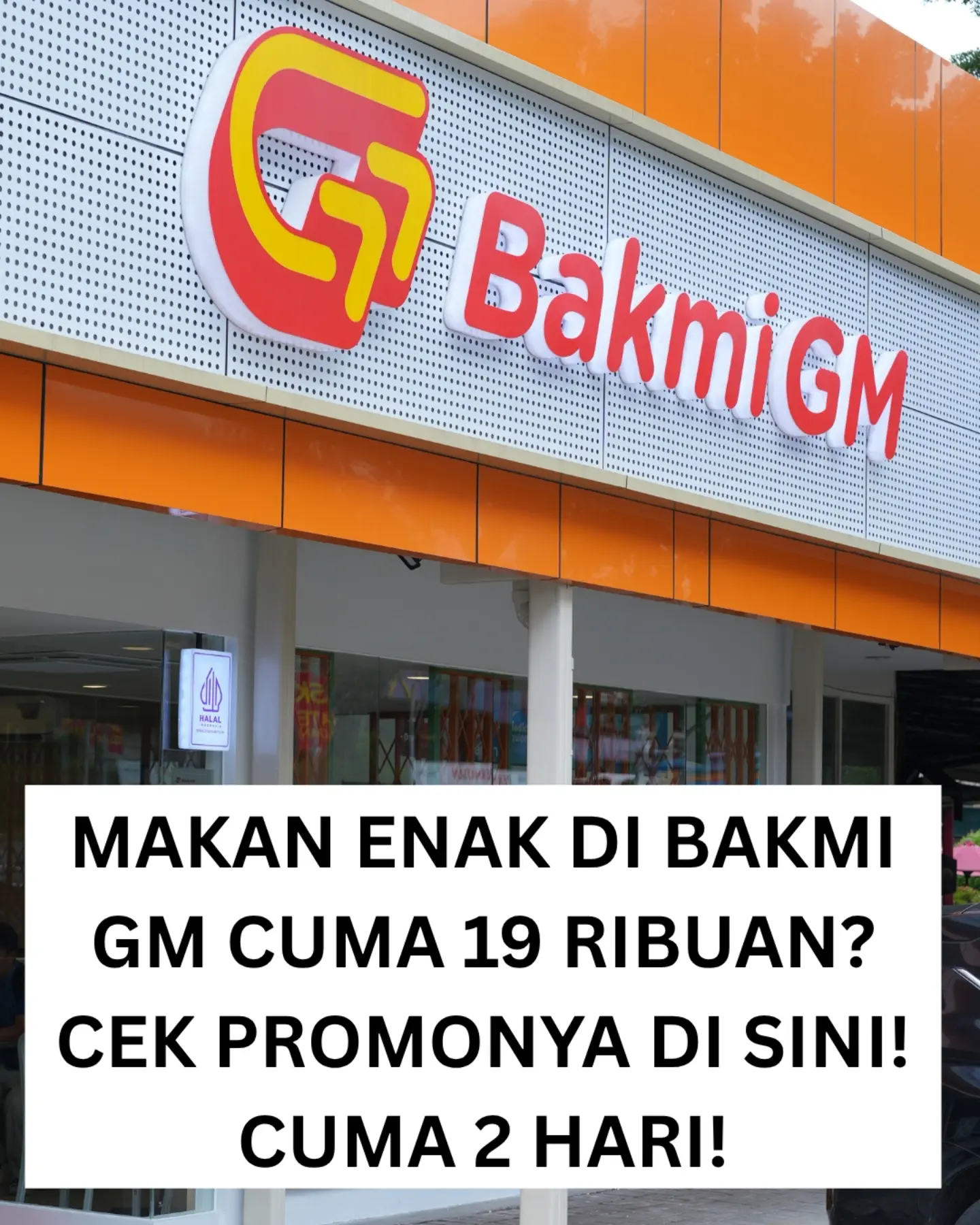 Bakmi GM Special Deals: Mulai Rp39.091, Cuma 19 Ribuan per Orang - Image 1