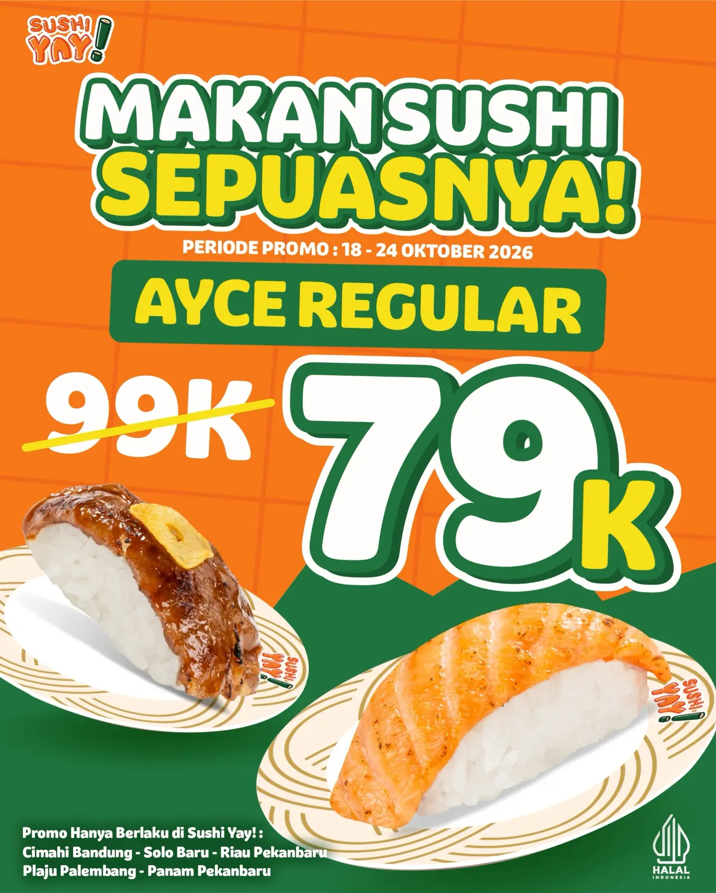 AYCE Sushi Sepuasnya Rp79 Ribu, 18-24 Oktober!
