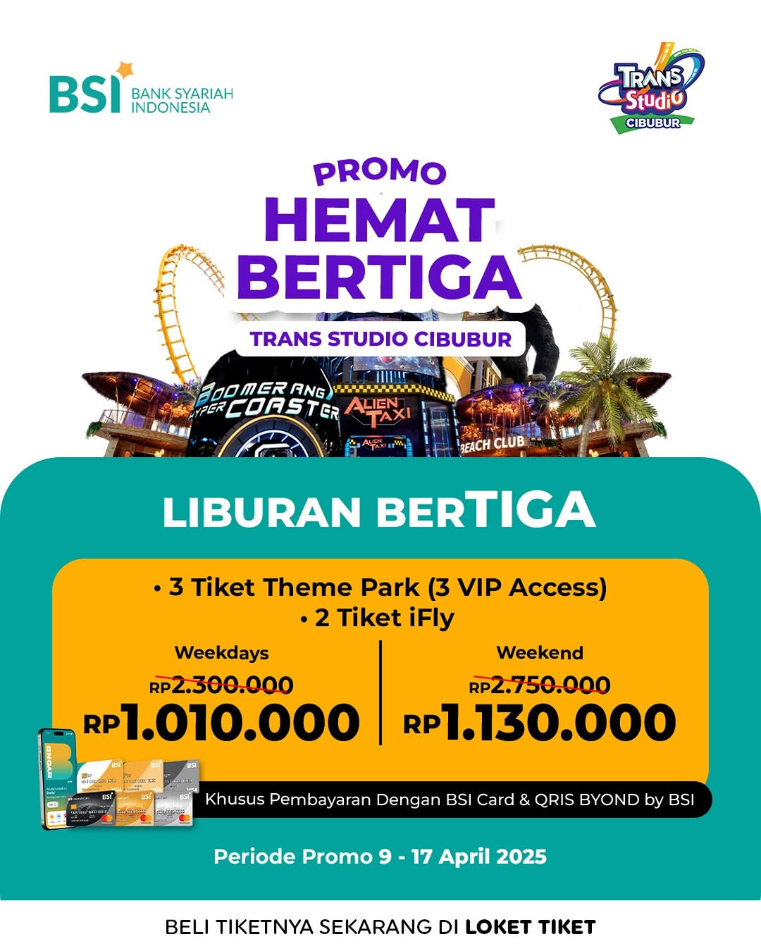 Promo Hemat Bertiga Trans Studio Cibubur dengan BSI - Image 1