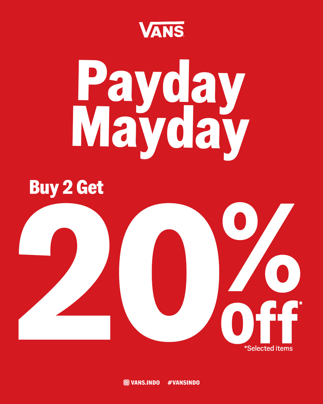 Promo Vans Payday Mayday Beli 2 Diskon 20%
