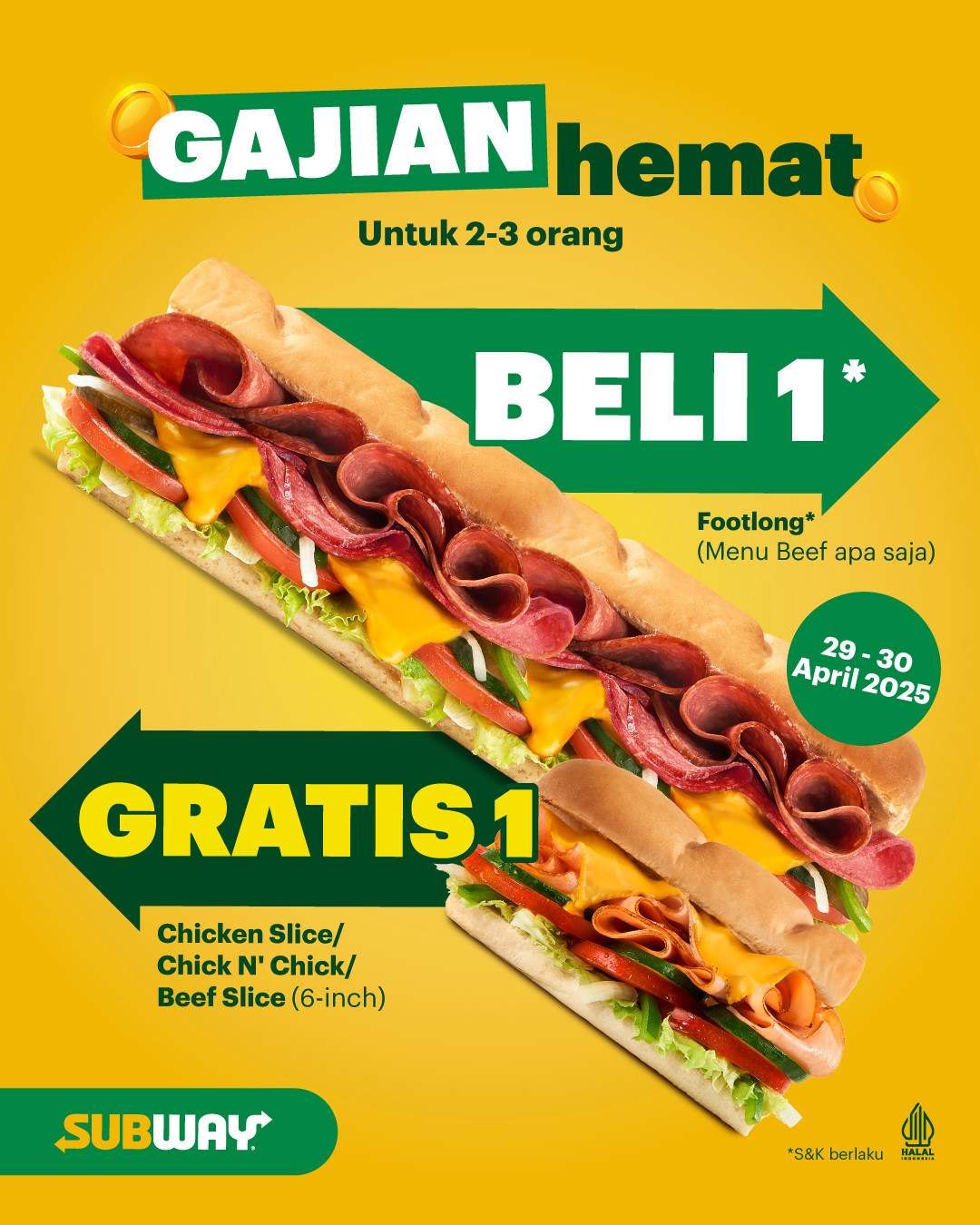 Promo Subway Gajian Hemat Beli 1 GRATIS 1