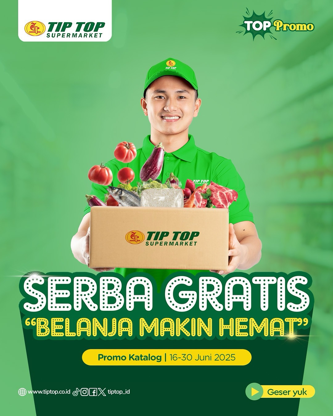 Promo Tip Top Serba Gratis 16 - 30 Juni 2025 - Image 1