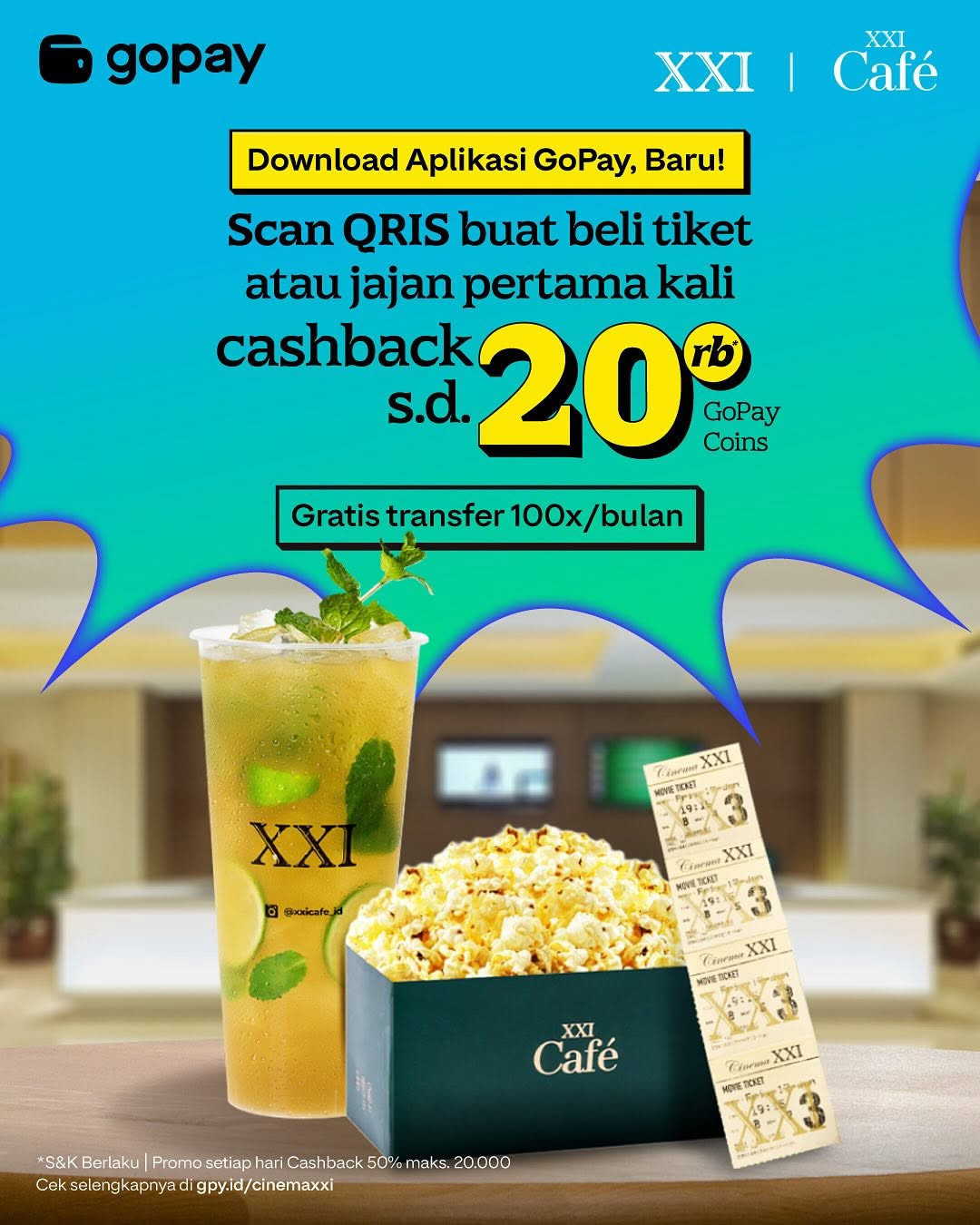 Promo Cinema XXI Cashback s/d 20% dengan Aplikasi Gopay