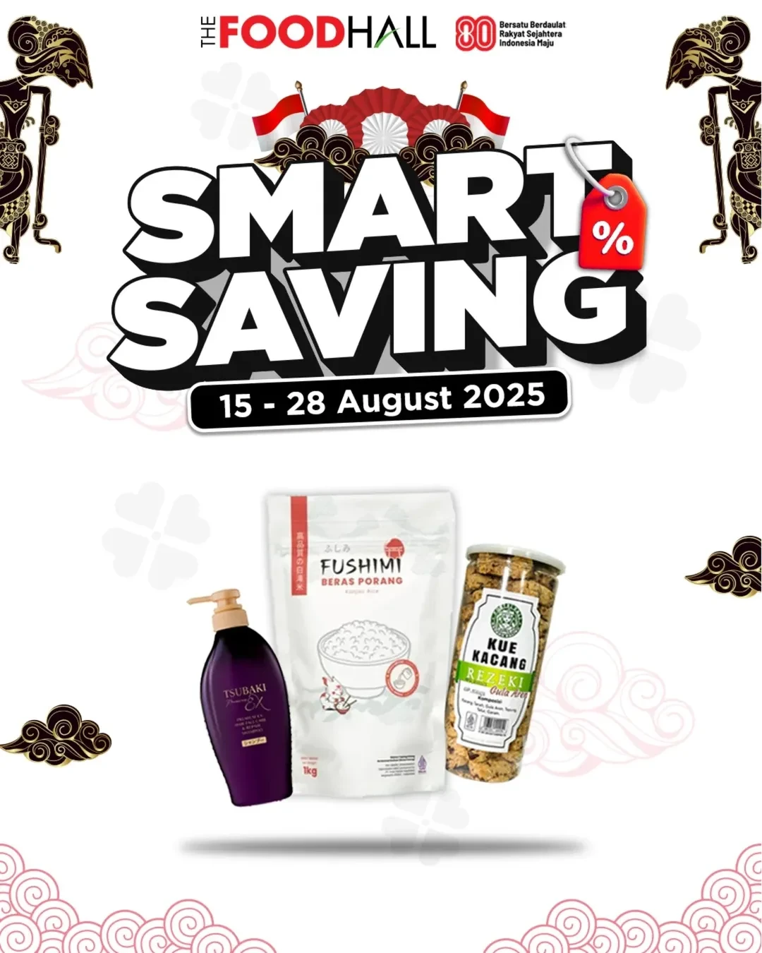 Promo The Foodhall Smart Saving Periode 15 - 28 Agustus 2025 - Image 1